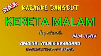 Karaoke Dangdut Kereta Malam Nada Wanita Remix