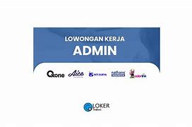 Loker Admin Palembang 2022 Terbaru Maret 2023 Kalender